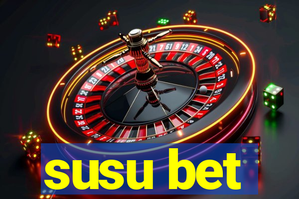 susu bet